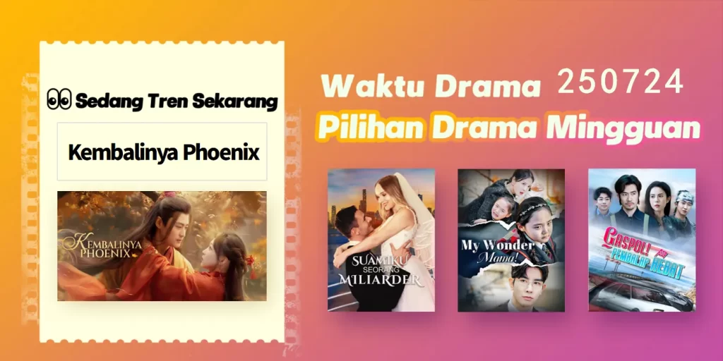 Top 5 Drama Pendek Mingguan | Diperbarui 0724 Top 5 Drama Pendek Mingguan | Diperbarui 0724